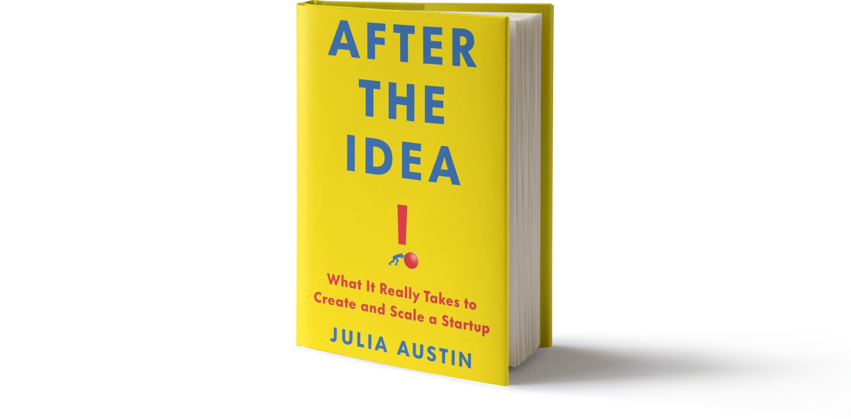 After the Idea: What It Really Takes to Create and Scale a Startup